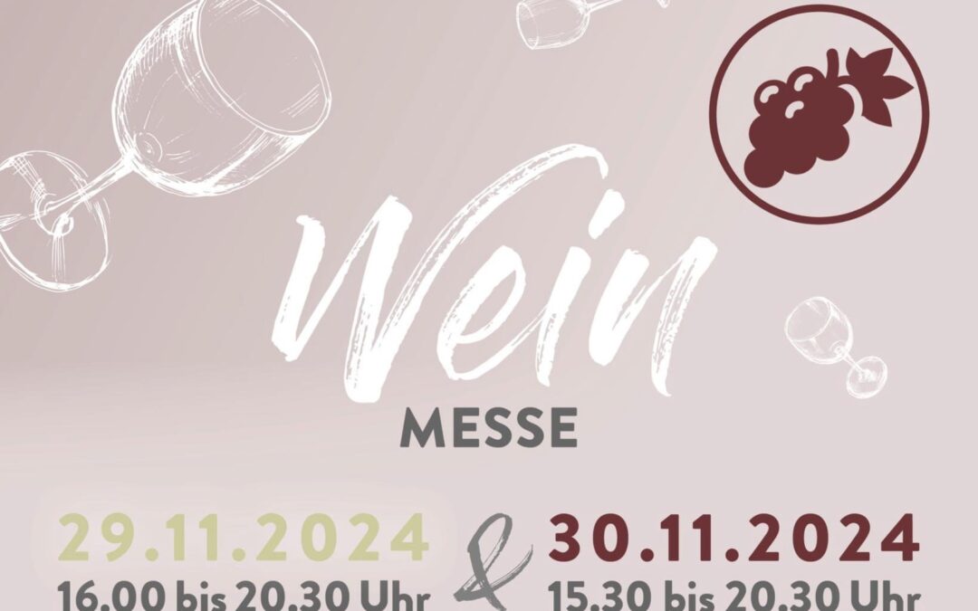 Zurheides Weinmesse – eine Einladung an Kenner, Einsteiger & Entdecker!