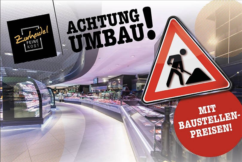 Umbauarbeiten bei Edeka Zurheide in Gladbeck