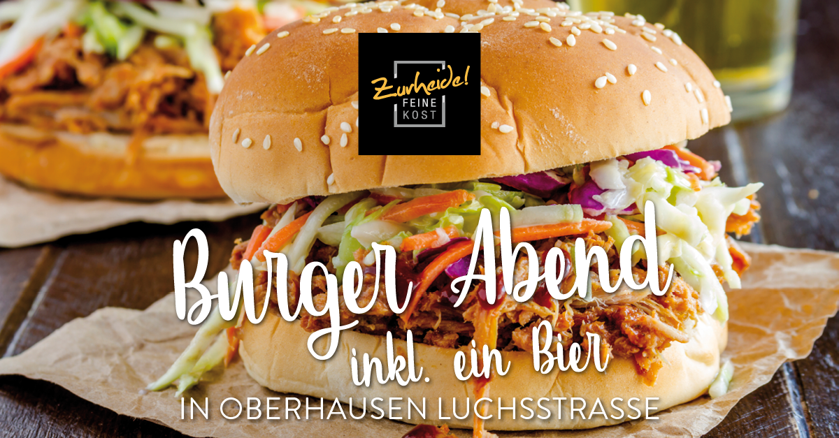 Burgerabend im Gourmet Bistro Oberhausen