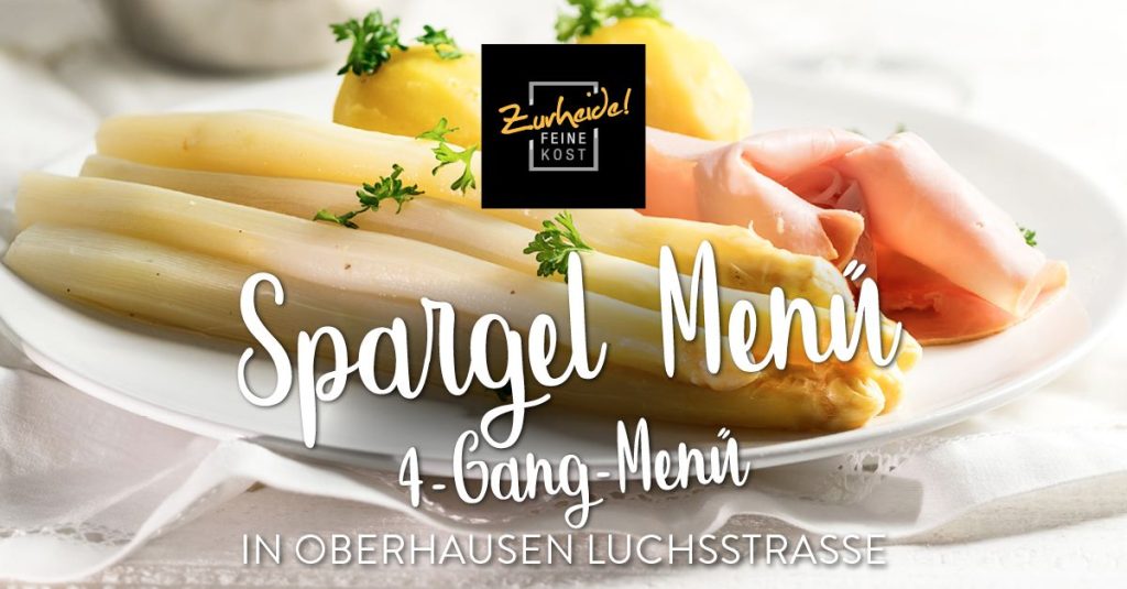 Spargel-Menü // Oberhausen Luchsstraße