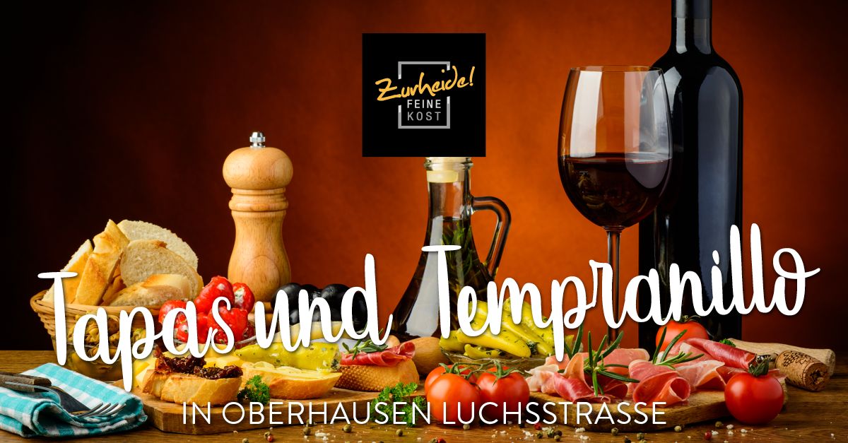 Tapas & Tempranillo Abend